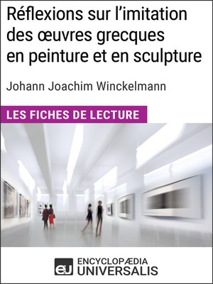 cover image of Réflexions sur l'imitation des oeuvres grecques en peinture et en sculpture de Johann Joachim Winckelmann